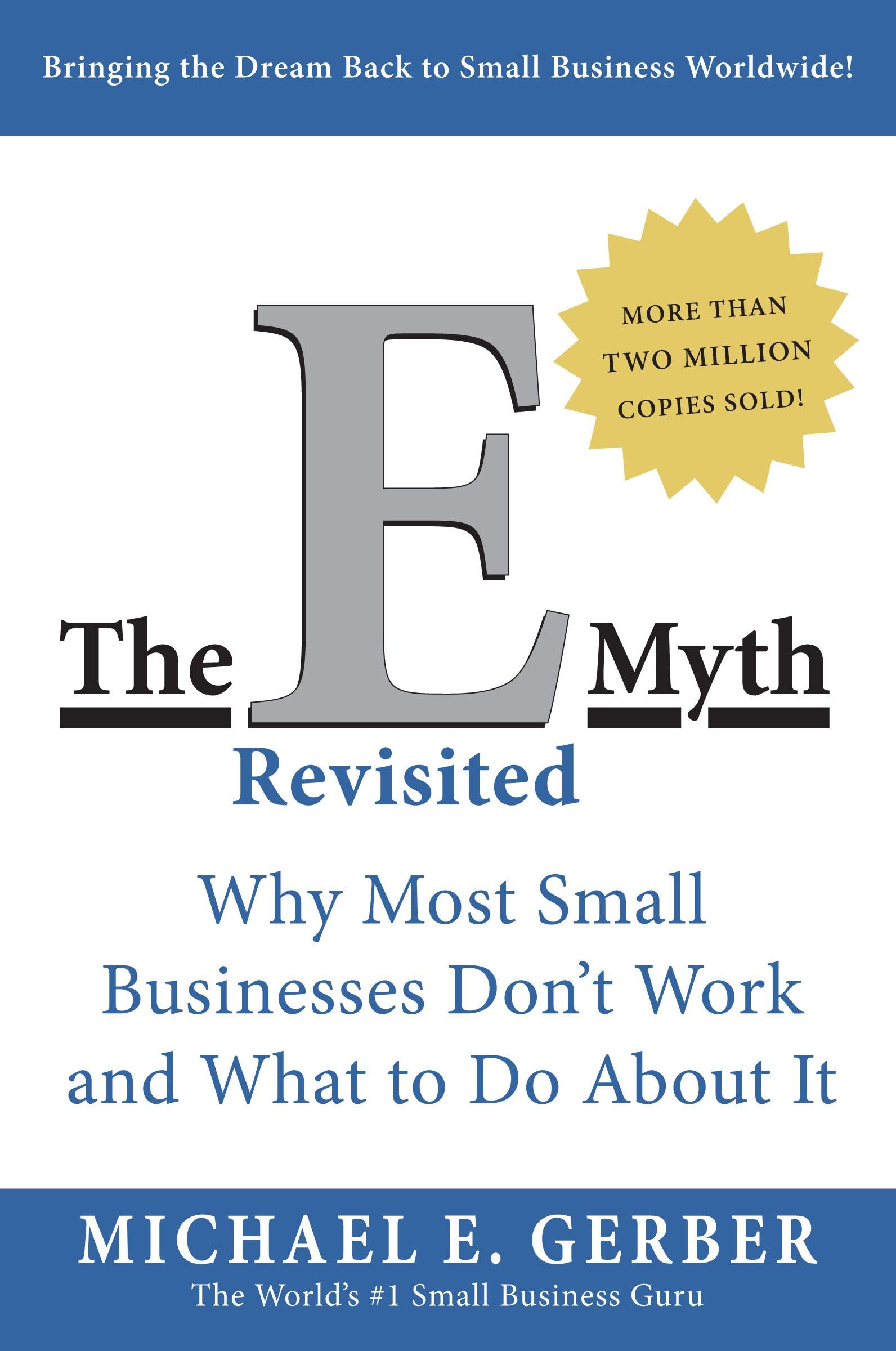 The E-Myth Revisited: Why Most Small Businesses Don't Work and What to Do About It logo