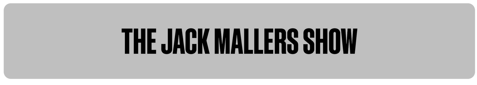 The Jack Mallers Show logo