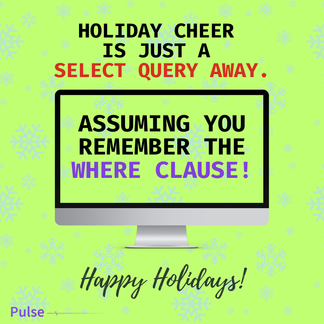 Holiday cheer is just a Select query away! thumbnail